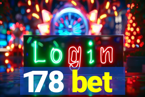 178 bet